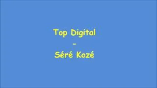 Top Digital - Séré Kozé *Kompa X'plosion Vol.5*