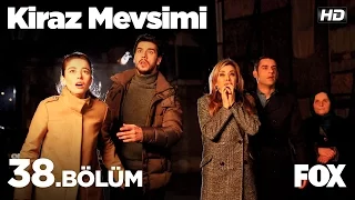 Kiraz Mevsimi 38.bölüm