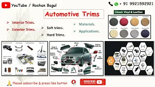 Automotive Trims | Interior Trims | Exterior Trims | Soft Trims | Hard trims |