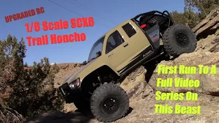 1/6 Scale SCX6 Trail Honcho First Run