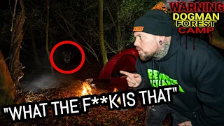 SCARIEST CAMPING EXPERIENCE YET | OVERNIGHT DOGMAN FOREST