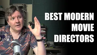 Rob Ager's favourite / best modern film directors