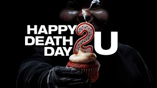 Happy Death Day 2U Movie Score Suite - Bear McCreary (2019)