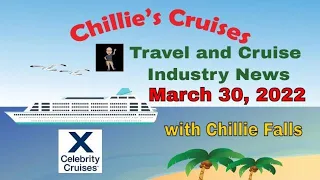 Travel and Cruise Industry News March 30, 2022