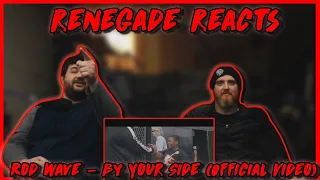 Rod Wave - By Your Side (Official Video) | RENEGADES REACT TO