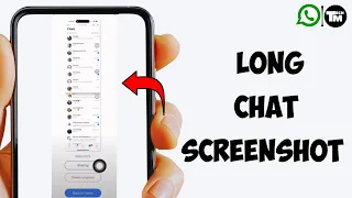 How to Take Long Screenshot of Whatsapp Chat on iPhone