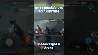 Why Fireguard is so annoying | Shadow Fight Arena