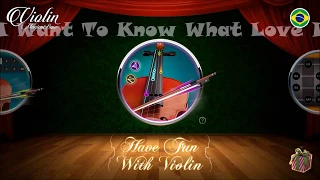 I Want to Know What Love Is - Violino arco mágico