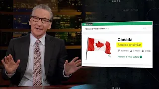 New Rule: Whoa, Canada | Real Time with Bill Maher (HBO)