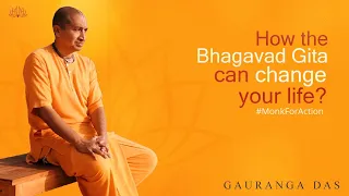 How Bhagavad Gita can change your life