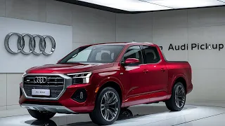 2025 Audi Pickup Finally Unveiled   -FIRST LOOK!