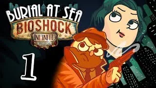 Bioshock Infinite: Burial at Sea [Part 1] - The Girl