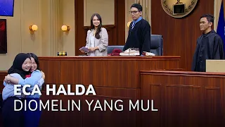 ECA HALDA SIBUK SENDIRI YANG MULIA SEWOT! (3/3) MAIN HAKIM SENDIRI