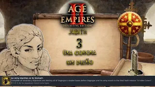 "UNA CORONA SIN DUEÑO" - Campaña: JUDITH - #3 - AoE 2 DE - LOGRO: An army Marches on Its Stomach