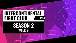 ICFC ASIA: Season 2 Week 9