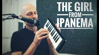 The Girl from Ipanema (jazz melodica cover)