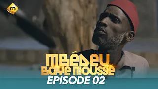 Série - Mbédeu Baye moussé - Saison 1 - Episode 2