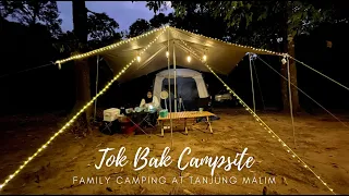 Camping at Tok Bak Campsite, Tg Malim Perak