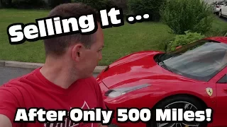 Why I Am Selling My 2017 Ferrari 488 Spider Already