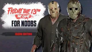 A Guide for New Players | How to Play as Jason in Friday the 13th: The Game
