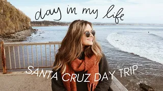 DAY IN MY LIFE // Santa Cruz Day Trip Vlog