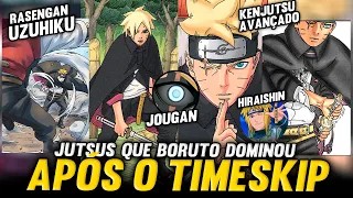 7 NOVOS JUTSUS QUE BORUTO DOMINOU APÓS O TIMESKIP