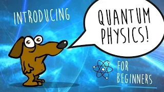 Quantum Physics for Beginners