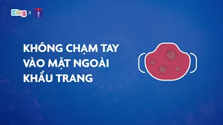 HÃY ĐEO KHẨU TRANG ĐÚNG CÁCH ĐỂ PHÒNG LÂY NHIỄM COVID-19