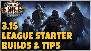 [POE 3.15] Best League Starter Builds - How to choose a build and have a good league start!