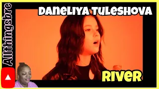 MY REACTION TO | DANELIYA TULESHOVA | RIVER