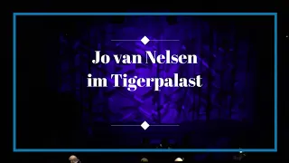 Jo van Nelsen im Tigerpalast: "Im Tingeltangel tut sich was"