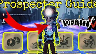 Prospector Guide | Top 100 | Begginers Guide + Build | identity V | w/ commentary