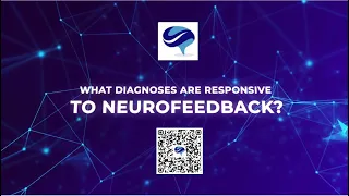 What Conditions Are Responsive To Neurofeedback? Explained By Licensed Psychologist Dr. Randy Cale