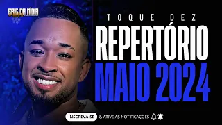 TOQUE DEZ 2024 - REPERTÓRIO NOVO (CD ATUALIZADO MAIO 2024) - NA MÁXIMA PRA COMER ÁGUA