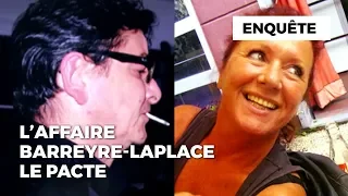 L'affaire Barreyre-Laplace : le pacte