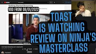 DisguisedToast is watching review on Ninja's Masterclass. VOD from 08/01/2022