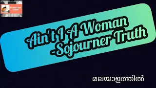 Ain't I A woman by Sojourner Truth# malayalam explanation#S3