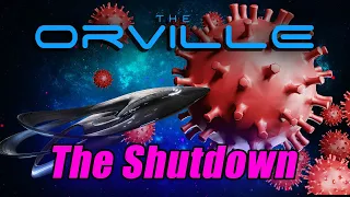 THE ORVILLE SEASON 3 | The Shutdown | TALKING THE ORVILLE