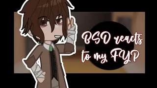 BSD reacts to my FYP | soukoku, shin soukoku | GCRV | short like chuuya ♡``