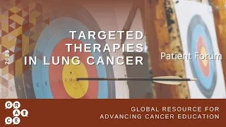 Advocacy Resources and Organizations to Know - Targeted Therapies in Lung Cancer 2023