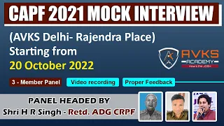 CAPF MOCK INTERVIEWS at DELHI | UPSC CAPF interview | AVKS ACADEMY