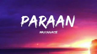 Mayonnaise - Paraan (Lyrics Video)