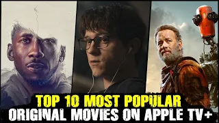 Top 10 Most Popular Movies On Apple TV+ | Best Movies on Apple TV+