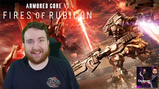 Mech Warrior Dreams Come True! Armored Core 6: Fires of Rubicon