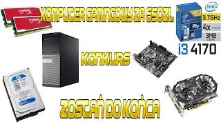 Komputer do 650zł +konkurs.Zostań do końca