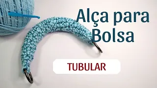 ALÇA PARA BOLSA DE CROCHÊ | Tubular, rabo de gato, ponto avesso.