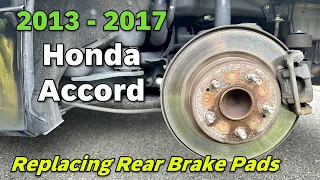 DIY 2013 2014 2015 2016 2017 Honda Accord Replacing Rear Brake Pads