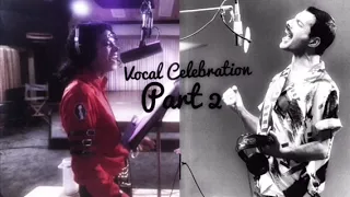 Freddie Mercury and Michael Jackson Acapella Studio Vocals Part 2