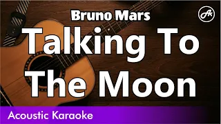 Bruno Mars - Talking To The Moon (SLOW karaoke acoustic)