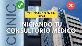 Si piensas abrir un consultorio médico privado tienes que ver este vídeo